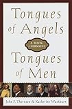 Tongues of Angels, Tongues of Men: A Book of Sermons by 