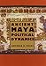 Ancient Maya Political Dynamics (Maya Studies)