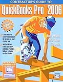 Contractor's Guide to Quickbooks Pro 2006 by Karen Mitchell, Craig Savage