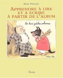 Apprendre à lire et à écrire à partir de l'album "Les trois petites cochonnes" de Frédéric Stehr