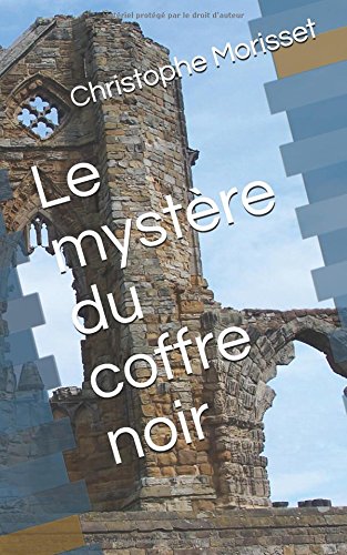 Le mystère du coffre noir by (Paperback)
