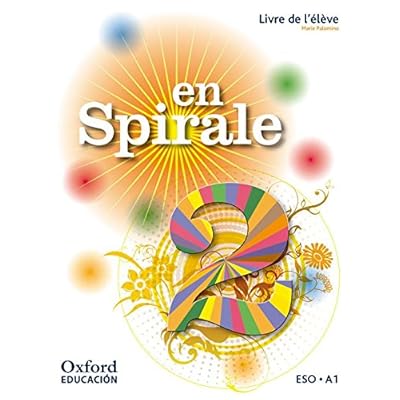 En Spirale. Livre De L'Élève - 2º ESO - 9780190502072 En Spirale. Livre De L'Élève - 2º ESO - 9780190502072