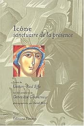 Icône, sanctuaire de la présence
