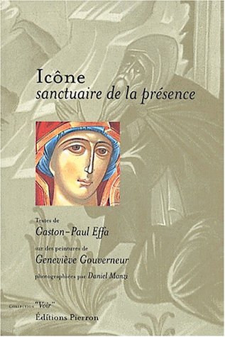 Icône, sanctuaire de la présence