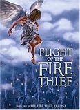 Flight of the Fire Thief by Terry Deary (2006-10-18)