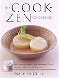 The Cook-Zen Cookbook: Microwave Cooking the Japanese Way--Simple, Healthy, and Delicious