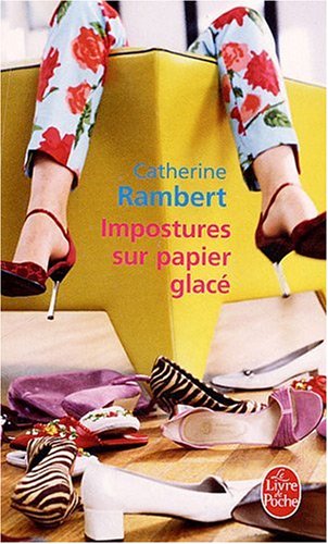 Impostures sur papier glacé