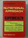 Dr. Donsbach's Nutritional Approach To Superhealth
