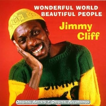 Image result for wonderful world beautiful people jimmy cliff single images