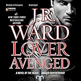 Lover Avenged: A Novel of the Black Dagger Brotherhood by 