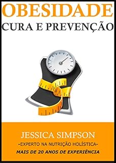 Livro Obesidade: Cura e Prevenção, Especialista em Nutrição Holística com Mais de 20 Anos de Experiência