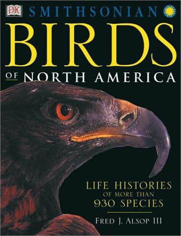 Smithsonian Birds of North America: Fred J. Alsop: 9780756622848