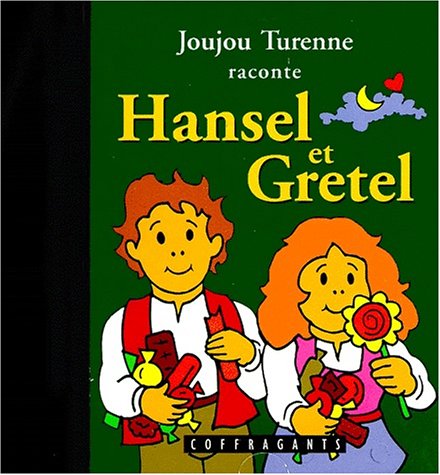 Hansel Et Gretel (Children's French) by Jacob Grimm