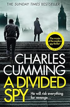 A Divided Spy A Gripping Espionage Thriller From The