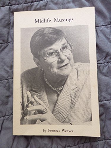 Midlife Musings (Frances Weaver Series) Midlife Musings (Frances Weaver Series)