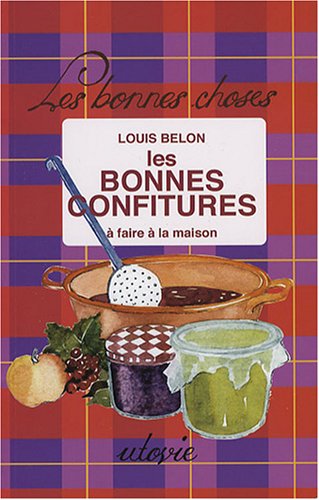Les  bonnes confitures à faire à la maison