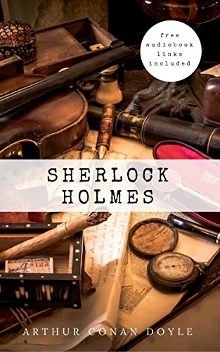 Read Sherlock Holmes: The Complete Collection TXT