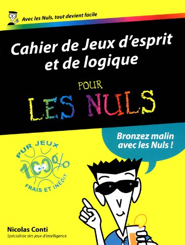 Cahier de jeux d'esprit et de logique