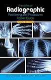 Principles of Radiographic Positioning and