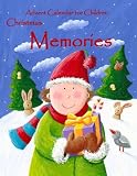 Christmas Memories: Child's Christmas Memory Journal through and Advent Calendar;Advent Calendar Boo by 