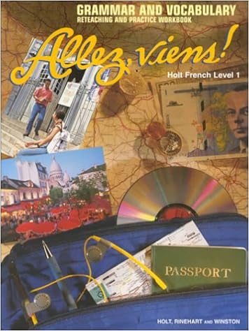 Amazon Com Allez Viens Level 1 Grammar And Vocabulary Reteaching Practice Workbook 9780030513848 Holt Rinehart And Winston Books