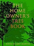 THE HOME OWNER'S TREE BOOK by 
