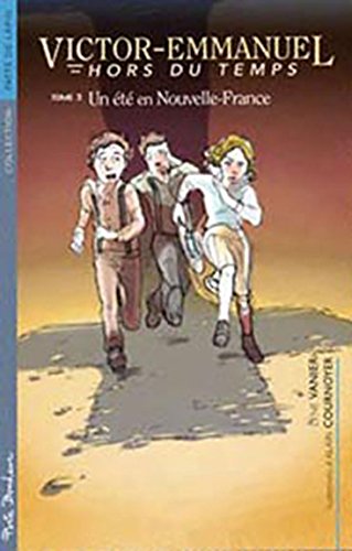 Un  été en Nouvelle-France