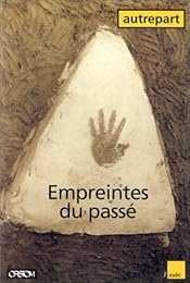 Les Empreintes du passé