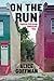 On the Run: Fugitive Life in an American City (Fieldwork Encounters and Discoveries)