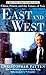 East and West: China, Power, and the Future of Asia - Book by Christopher Patten
