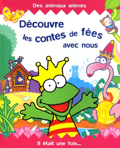 Découvre les contes de fées avec nous