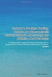 Journal & Tracker: Healing Coloboma of Superior Eyelid: The 30 Day Raw Vegan Plant-Based Detoxification & Regeneration Journal & Tracker for Reversing Conditions. Journal 2