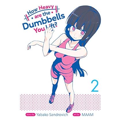 Download How Heavy Are the Dumbbells You Lift? Vol. 2