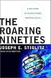 Image de The Roaring Nineties: A New History of the World's Most Prosperous Decade