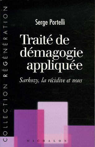 Traité de démagogie appliquée