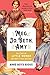 Meg, Jo, Beth, Amy: The Story of Little Women and Why It Still Matters by Anne Boyd Rioux