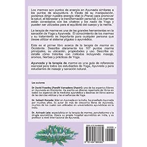 Ayurveda y la terapia de marma: Los puntos energeticos en la sanacion yoguica (Spanish Edition)