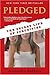 Pledged: The Secret Life of Sororities - Book by Alexandra Robbins