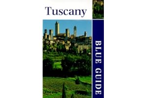 Blue Guide Tuscany 3rd Edition