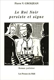 Le  roi noir persiste et signe