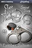 Two Against Nature [Suncoast Society] (Siren Publishing Sensations)