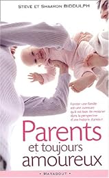 Parents et toujours amoureux