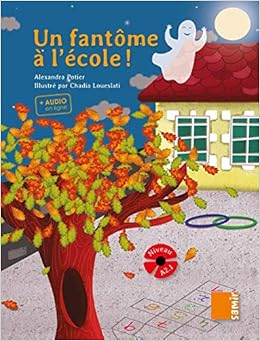 Coquelicot Un Fantome A La Ecole French Edition Potier Alexandra Loueslati Chadia Amazon Com Books