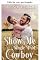 Livro Me mostre um cowboy pai solteiro (Romances de Cowboy Crossing)
