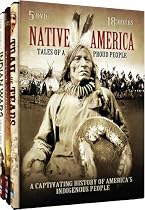 Native America - Tales of a Proud People