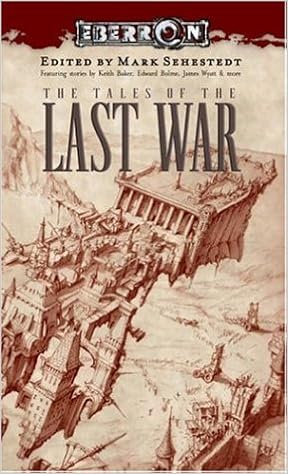 Tales Of The Last War Eberron Novels Sehestedt Mark Amazon Com Books