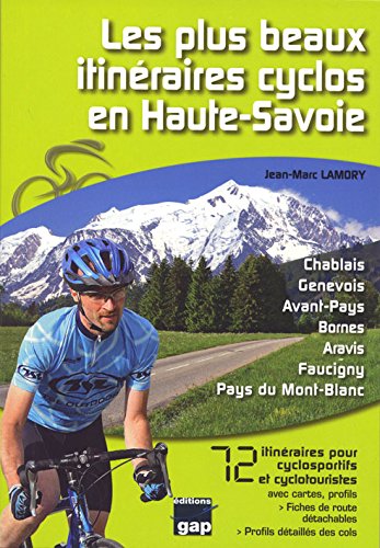 Les  plus beaux itinéraires cyclos en Haute-Savoie