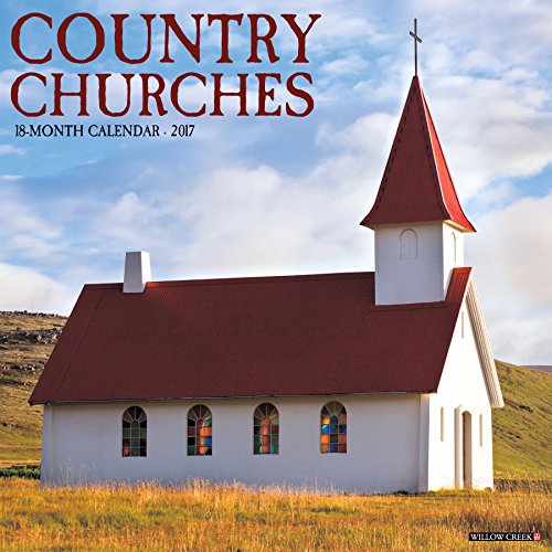 Country Churches 2017 Wall Calendar