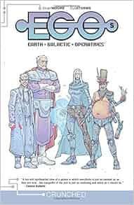 Amazon Com Egos Volume 2 Crunched 9781632155542