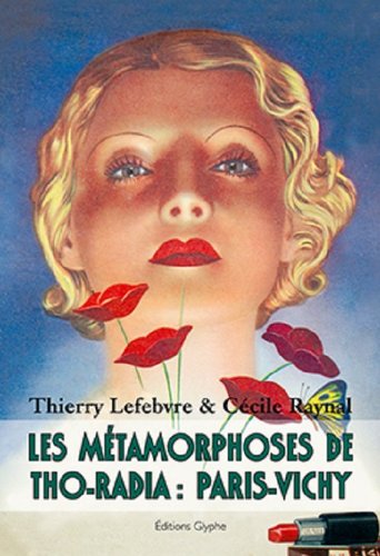 Les  métamorphoses de Tho-Radia